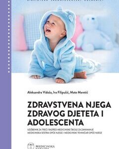 ZDRAVSTVENA NJEGA ZDRAVOG DJETETA I ADOLESCENTA