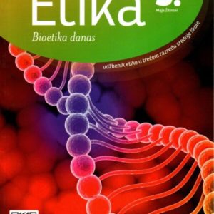 ETIKA 3 - BIOETIKA DANAS - NOVO