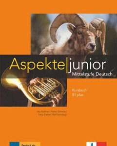 ASPEKTE JUNIOR B1 PLUS KURSBUCH