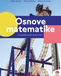 OSNOVE MATEMATIKE (MATEMATIKA U STRUCI)
