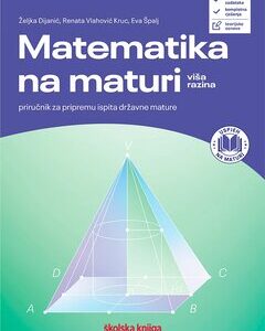 MATEMATIKA NA MATURI - viša razina